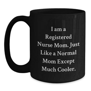 Gifts from Men to Registered Nurse Mom, Black Coffee Mugs for Daughter, Mother's Day Unique Gifts