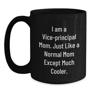 Funny Vice-principal Mom Gifts for Men - Vice-principal Dad Black Coffee Mug - Gift from Family for Vice-principal on Father's Day
