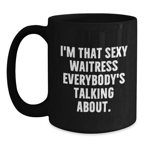 Image of Funny Waitress Gifts for Her, Sexy Waitress Ceramic Black Coffee Mug, Gifts from Men, Women, Friends, Family, to Celebrate Graduation - Main