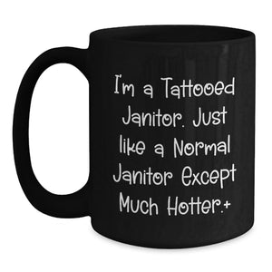 Funny Janitor Gifts from Men to Janitor Friends for Graduation Unique Gifts Black Coffee Mug