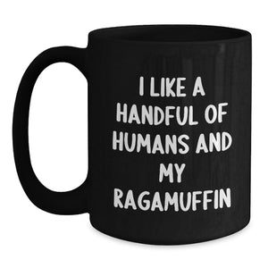 Funny Ragamuffin Cat Lover Gifts from Men to Friends Unique Black Coffee Mugs for Graduation