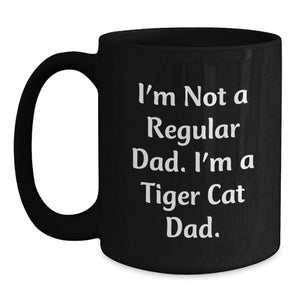 Funny Tiger Cat Dad Black Coffee Mugs Gifts for Him from Family, Christmas Unique Mugs for Tiger Cat Lovers