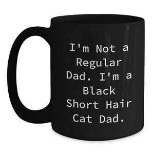 Funny Black Short Hair Cat Dad Gifts from Men to Friends for Graduation Unique Gifts Black Coffee Mug