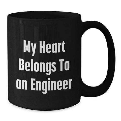 Image of Funny Engineer Quotes Black Coffee Mugs for Him from Friends, Unique Valentine's Gifts for Engineer Lovers - Additional