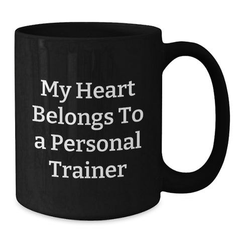 Image of Personal Trainer Gifts, Funny Black Coffee Mug, My Heart Belongs To A Personal Trainer, Birthday Unique Gifts from Friends to Personal Trainer - Additional