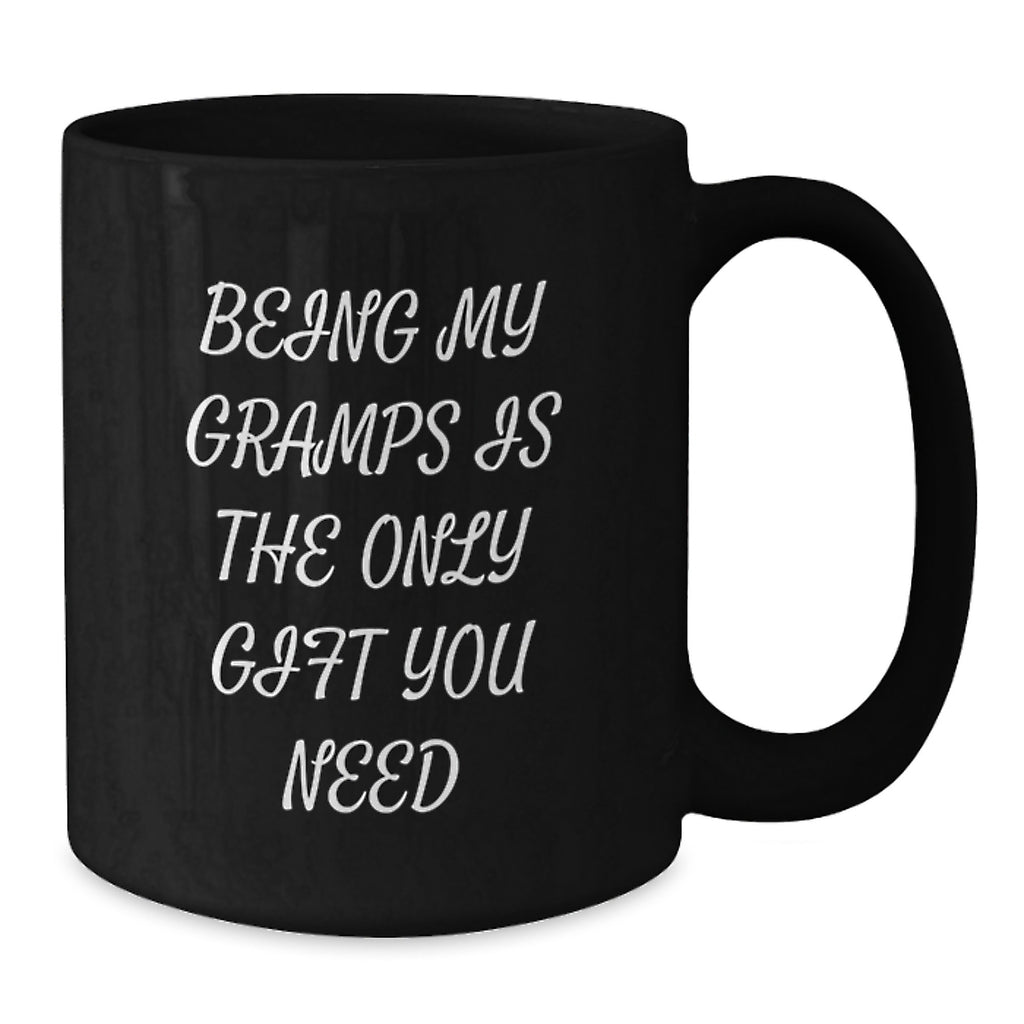 Funny Gramps Gifts, Black Coffee Mugs for Him, Being My Gramps Is The Only Gift You Need, Gifts from Family, Christmas Unique Gifts for Gramps - Additional