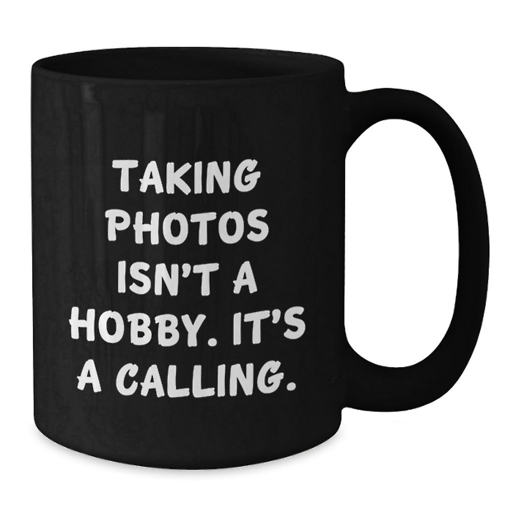 Gifts from Friends and Family for Taking Photos Enthusiasts, Funny Mugs for Photography Lovers, Black Coffee Mugs for Christmas Morning - Additional