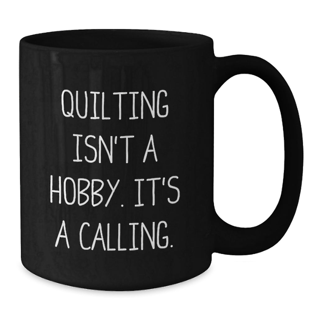 Quilting Quotes Funny Mug Gifts for Quilting Lovers from Friends on Valentine's - Additional