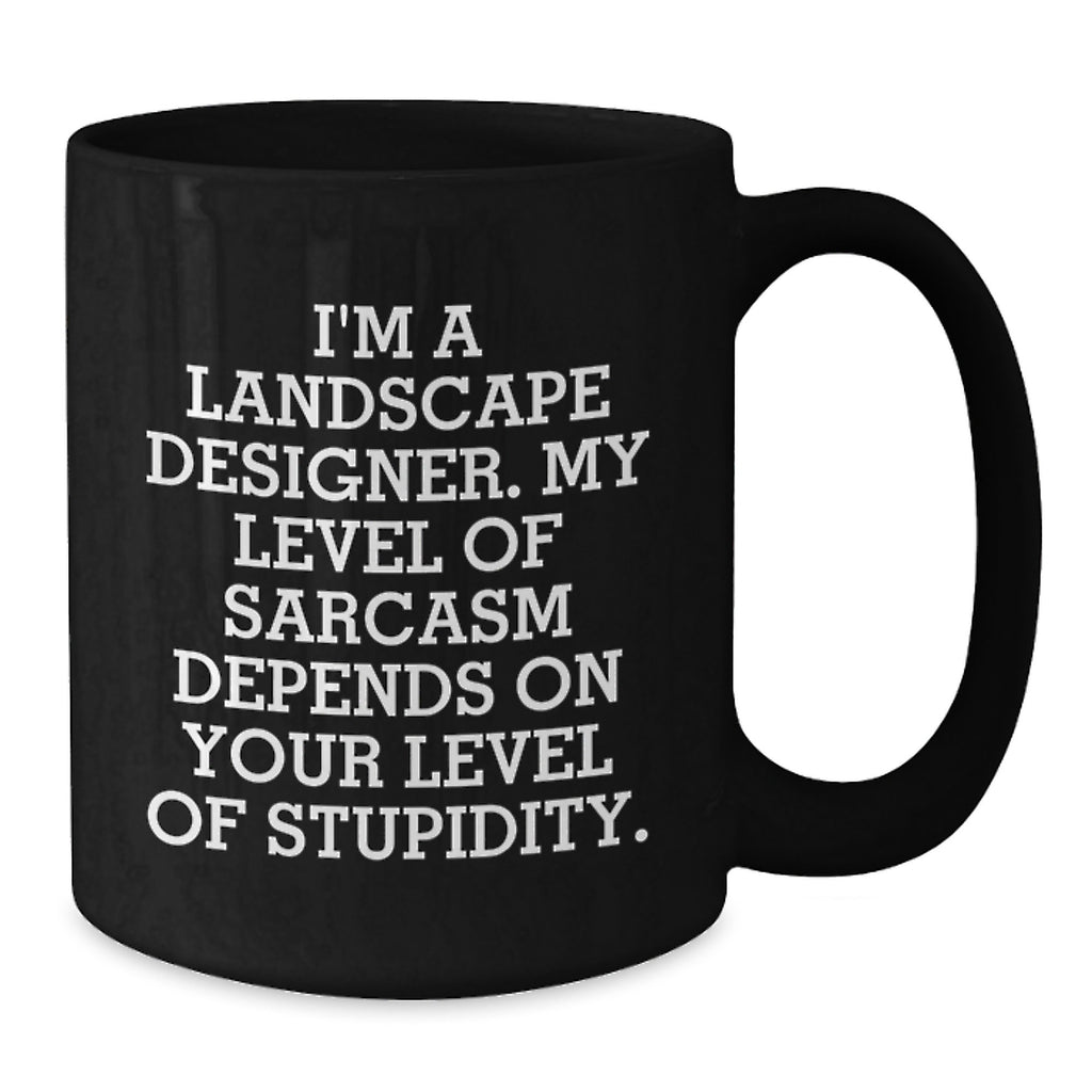 Funny Landscape Designer Gifts from Friends to Coworkers - Unique Black Coffee Mugs for Men and Women Christmas Unique Gifts - Additional