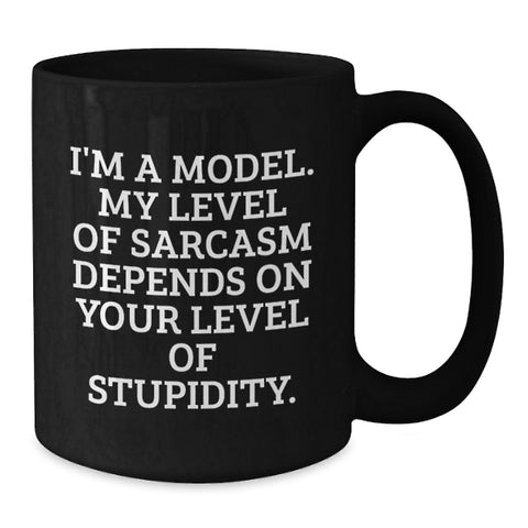 Image of Funny Model Gifts for Birthday, Inspirational Black Coffee Mug, I'm A Model Sarcasm Level Gift for Women, Friends, Coworkers, Family - Additional
