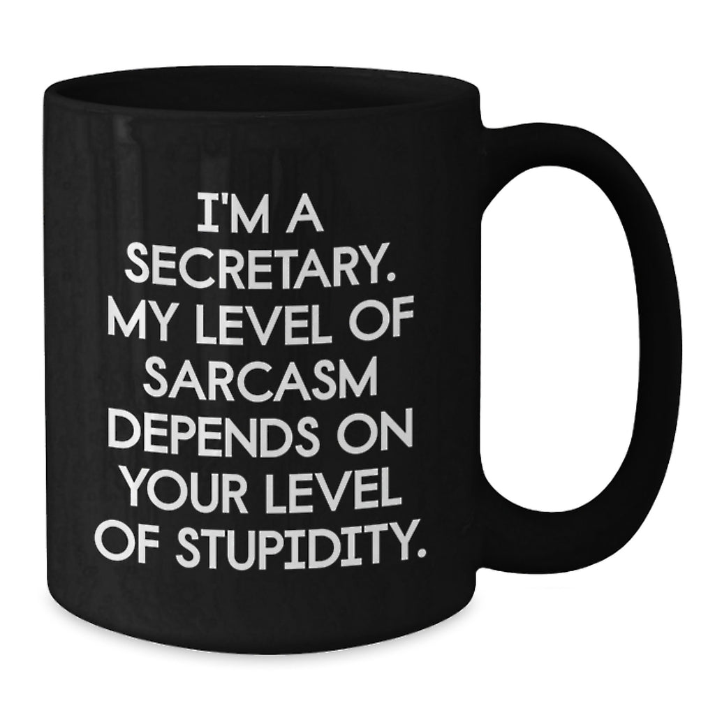 Funny Secretary Gifts for Christmas - 'I'm A Secretary' Black Coffee Mug, Cute Sarcasm Quote, 11oz or 15oz Ceramic, Microwave and Dishwasher Safe, Gifts from Friends for Women - Additional