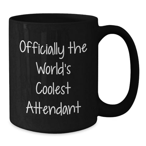 Image of Funny Gifts from Men for Attendant Valentine's Unique Black Coffee Mugs, Officially The World's Coolest Attendant Quote, Black Ceramic Mugs Microwave and Dishwasher Safe - Additional