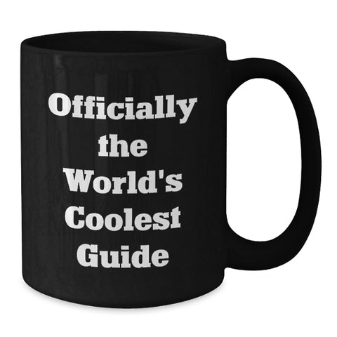 Image of Guide Gifts from Friends for Christmas Unique Guide Enthusiasts Black Coffee Mug - Additional