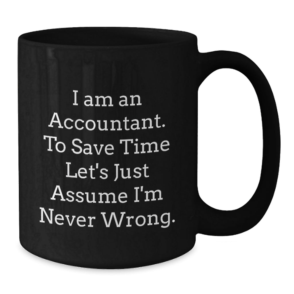Accountant Gifts from Friends Unique Valentine's Coffee Mugs Funny Quote for Accountants - Additional