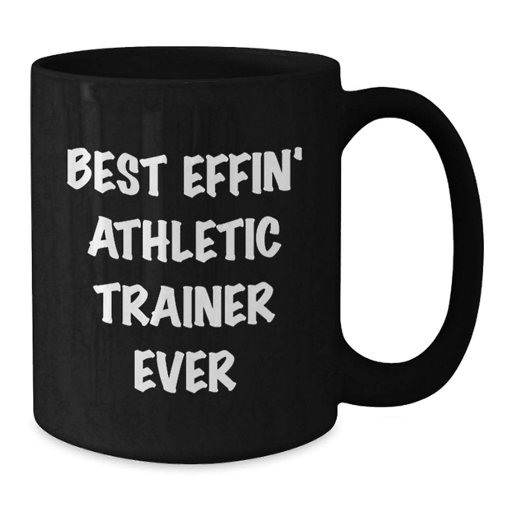 Funny Gifts for the Best Effin' Athletic Trainer Ever, Black Coffee Mug, Christmas Unique Gifts from Friends and Family - Additional