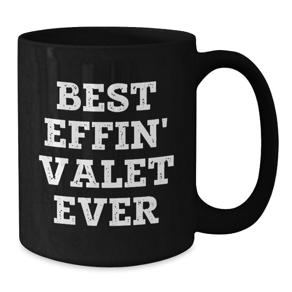 Funny Valet Gifts from Friends, Best Effin' Valet Ever Black Coffee Mug, Unique Birthday Unique Gifts for Men - Additional