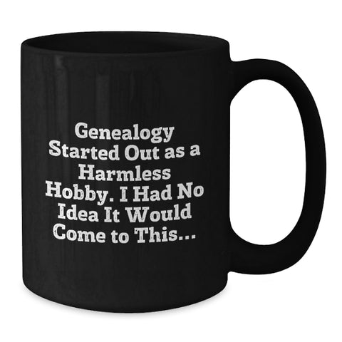 Image of Funny Genealogy Gifts for Genealogy Enthusiasts, Black Coffee Mug, Gifts from Friends, Family, or Coworkers for Birthday Unique Gifts - Additional