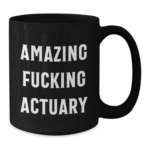 Image of Funny Actuary Gifts from Friends for Actuary Graduation Black Coffee Mug - Additional