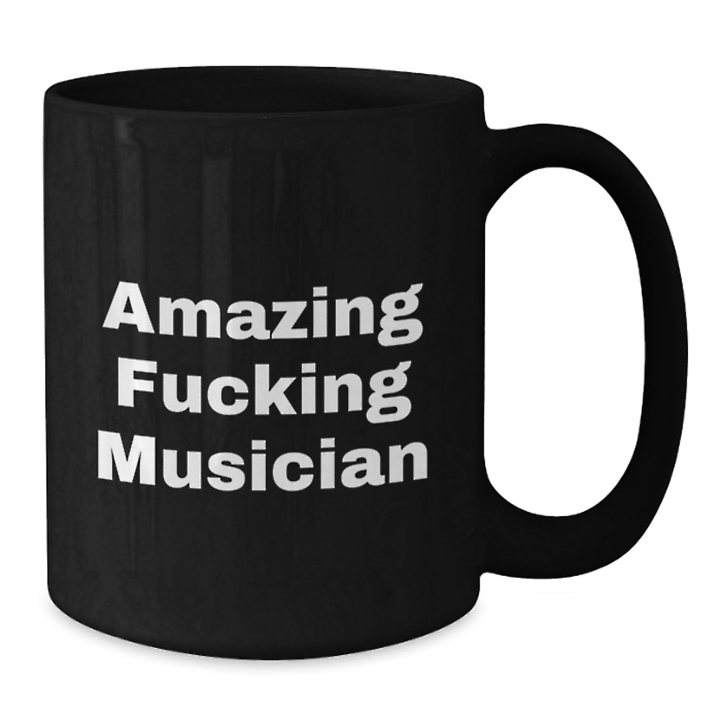 Funny Musician Gifts for Him, Musician Black Coffee Mug, 11oz or 15oz, Gifts from Family to Musician for Graduation Unique - Additional