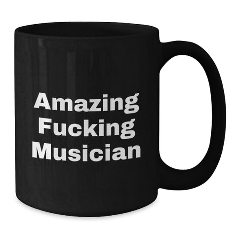 Image of Funny Musician Gifts for Him, Musician Black Coffee Mug, 11oz or 15oz, Gifts from Family to Musician for Graduation Unique - Additional