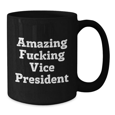Image of Gifts for Vice President, Funny Vice President Black Coffee Mug, Perfect Graduation Unique Gifts from Friends - Additional