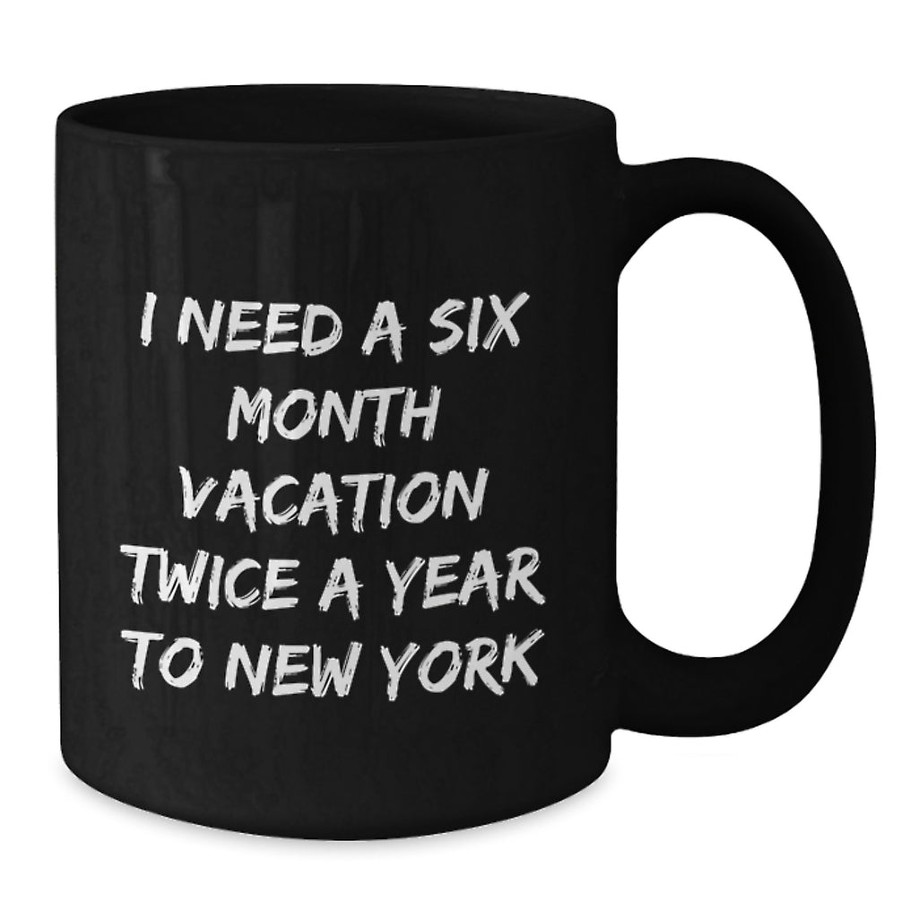 New York Enthusiast Quotes Funny Graduation Gift for New York Lover Black Coffee Mug from Friends - Unique Gifts for New York Men Women - Additional