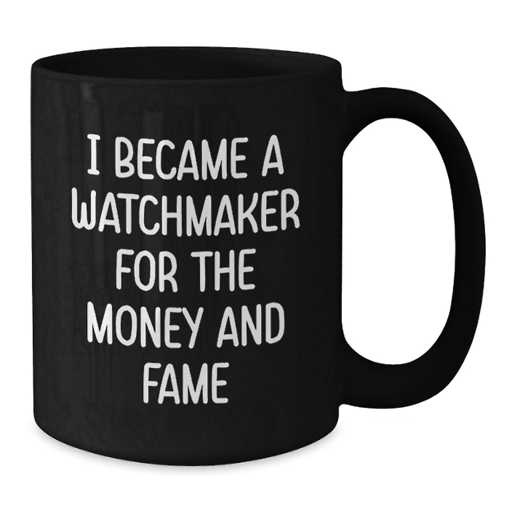 Watchmaker Lover's Funny Mug, Gift from Friends for Watchmaker, Unique Graduation Gifts, Black Coffee Mug - Additional
