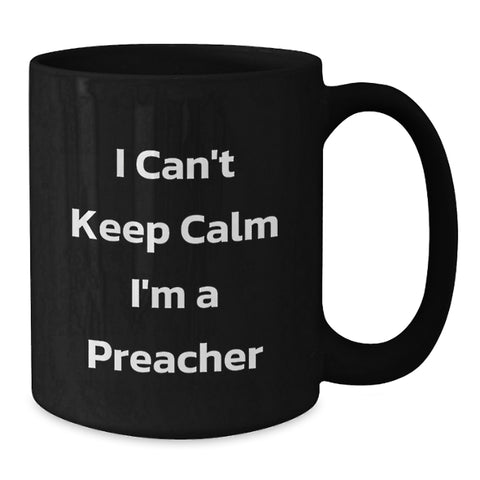 Image of Funny Preacher Gifts from Friends for Preacher Black Coffee Mug I'm A Preacher Lover, Unique Graduation Gifts for Preacher, Preacher Men's Coffee Mug - Additional