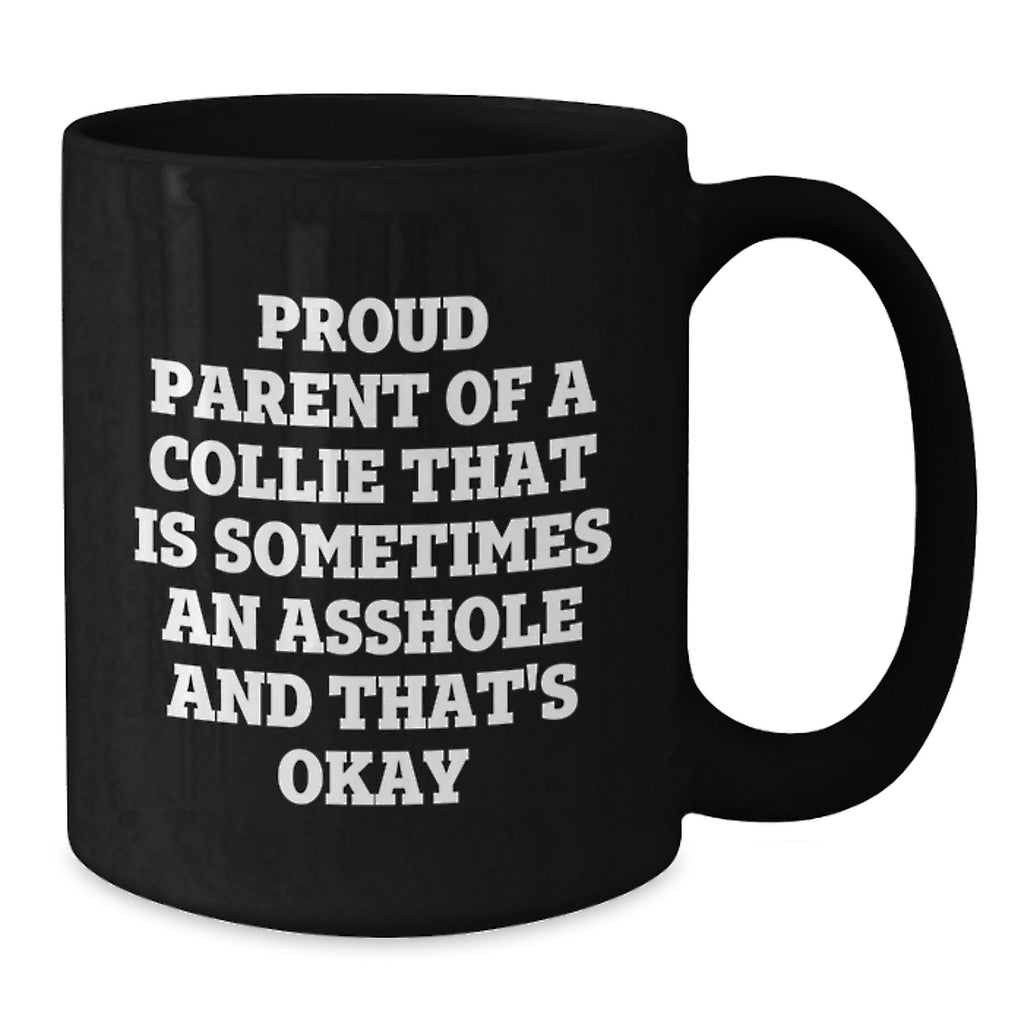 Funny Collie Dog Parent Mugs, Gifts for Men from Proud Collie Owners, Graduation Unique Gifts for Women, Black Coffee Mug - Additional
