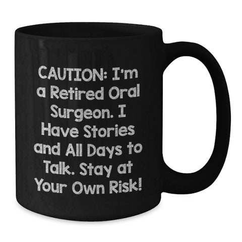 Image of Oral Surgeon Coffee Lovers Black Mug Gifts from Friends and Family for Graduation Unique - Additional