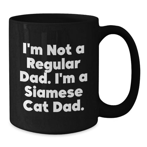 Image of Funny Siamese Cat Dad Gifts for Men, Siamese Cat Black Coffee Mug, Unique Christmas Unique Gifts from Dad to Friends - Additional