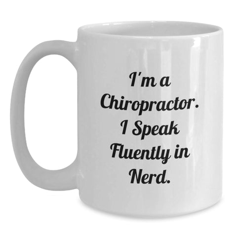 Image of Funny Chiropractor Gifts for Chiropractor Friends from Chiropractor Lover - White Coffee Mug, I'm A Chiropractor. I Speak Fluently In genius. - Main