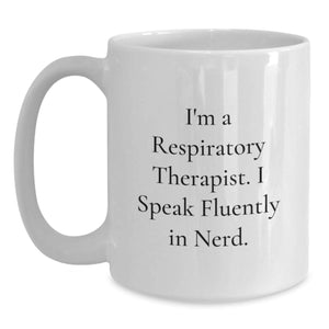 Funny Respiratory Therapist Coffee Mugs Gifts from Coworkers to Respiratory Therapist, White Coffee Mug, 'I Speak Fluently In genius.' Valentine's Unique Gifts