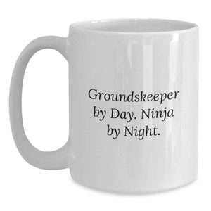 groundskeeper Gifts for Friends, Funny White Coffee Mug, Christmas Unique Mugs from Men