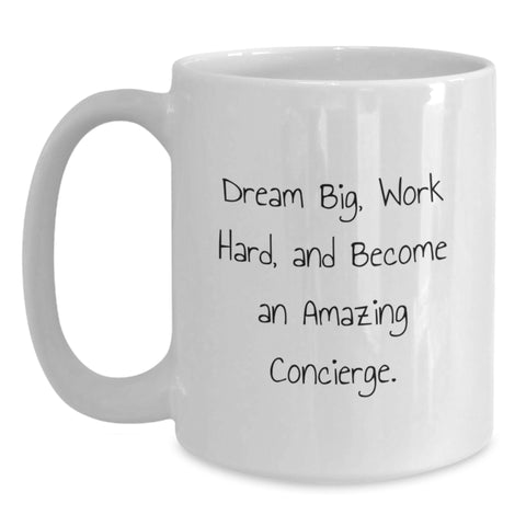 Image of Funny Inspirational Quotes for Concierge White Coffee Mug Gifts from Friends for Concierge Birthday Unique - Main