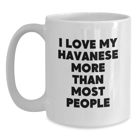 Image of Havanese Dog Lovers Funny Coffee Mug Gifts from Family Friends, Unique Birthday Unique Gifts for Havanese Dog Enthusiasts, White 11oz or 15oz Ceramic Mug - Main