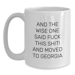Georgia Gifts for Friends Funny White Coffee Mugs, Gifts from Men to Georgia Women, Birthday Unique