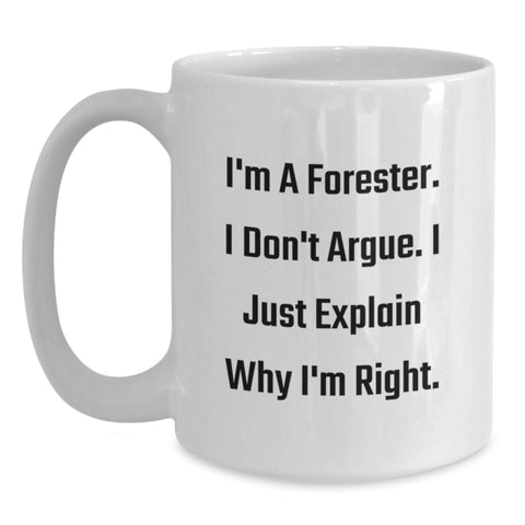 Image of Funny Forester Gifts for Men - White Coffee Mug - Perfect Birthday Unique Gifts from Friends or Family to Forester - Main