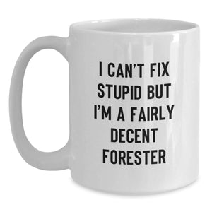 Funny Forester Gifts for Men White Coffee Mug, Gifts from Friends to a Forester, Christmas Unique Presents