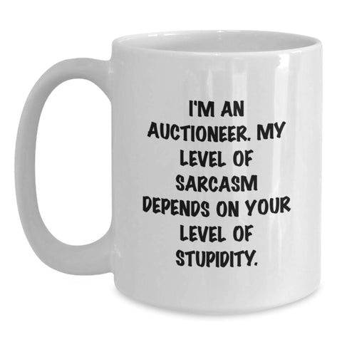 Image of Funny Auctioneer White Coffee Mug Gifts for Men from Family - Sarcasm Level - Main