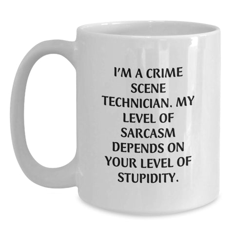 Image of Funny Crime Scene Technician Gifts for Him - White Coffee Mug with Sassy Quote, Perfect for Crime Scene Investigation Enthusiasts, Men, and Colleagues - Gifts from Friends - Main