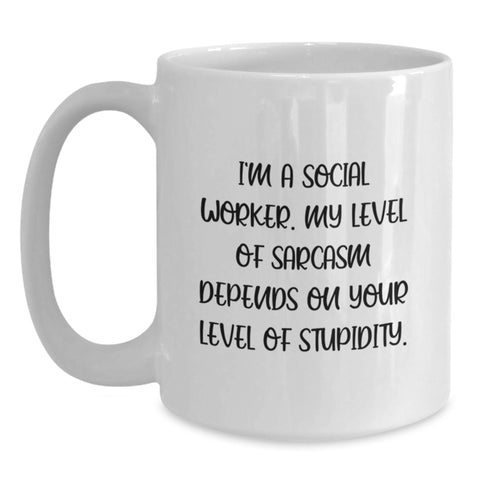 Image of Funny Social Worker White Coffee Mug Gifts from Friends to Social Workers - Birthday Unique Gifts for Her - Main