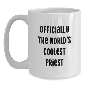 Funny Priest Gifts for Men - Officially The World's Coolest Priest White Coffee Mug, Birthday Unique Gifts from Friends