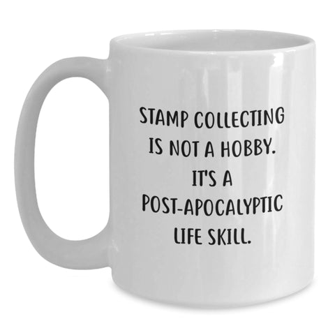 Image of Funny Quote Stamp Collecting Gifts for Men Women Friends Coworkers Family Unique Birthday Presents - White Coffee Mug - Main