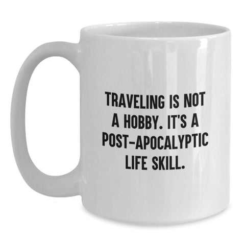 Image of Funny Traveling Mugs - Gifts from Men to Traveling Friends for Valentine's - White Coffee Mug - Main