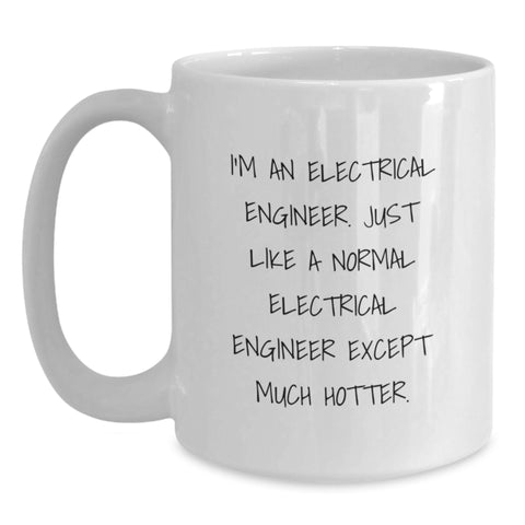 Image of Funny Electrical Engineer Gifts from Men to Electrical Engineer Friends - White Coffee Mug for Graduation Unique Gifts - Main