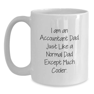 Funny Accountant White Coffee Mugs Gifts from Dad to Accountant for Valentine's