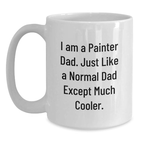 Image of Funny Painter Dad Gift for Mom - Unique White Coffee Mug from Him to Her - Main