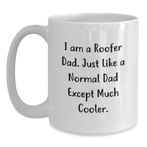 Image of Funny Roofer Gifts from Dad, White Coffee Mug for Mom, Unique Mother's Day Present Idea - Main