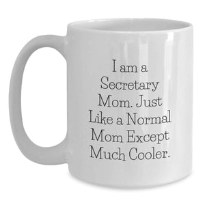 Funny Secretary Gifts from Friends - White Coffee Mug for Secretary Mom - Christmas Unique Gifts
